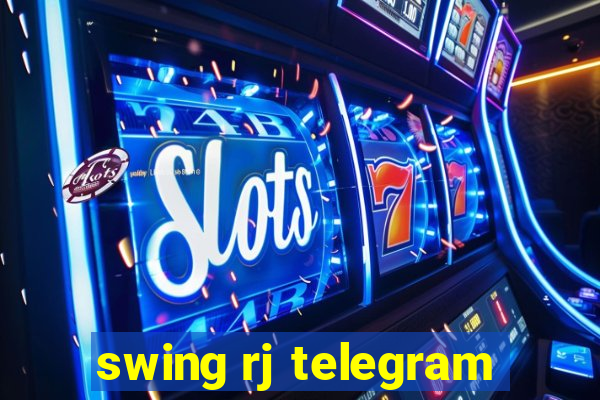 swing rj telegram